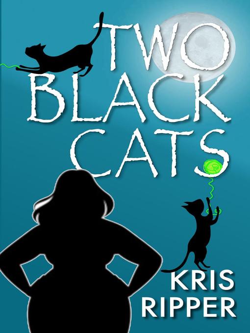 Title details for Two Black Cats by Kris Ripper - Available